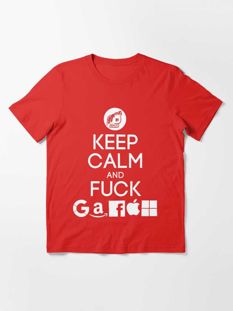 T-shirt Keep Calm and Fuck GAFAM