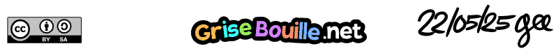 Note : BD sous licence CC BY SA (grisebouille.net), dessinée le XX mai 2025 par Gee.