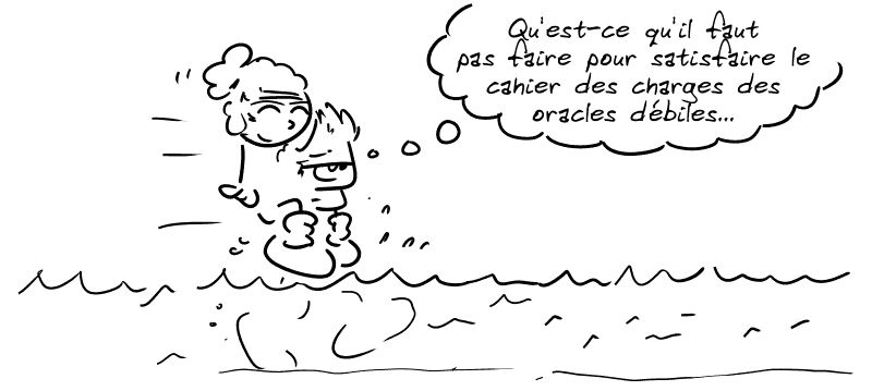 Jason porte la vieille sur ses épaules et traverse à pied en pensant : « Qu'est-ce qu'il faut pas faire pour satisfaire le cahier des charges des oracles débiles… »