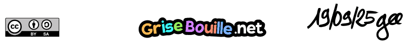 Note : BD sous licence CC BY SA (grisebouille.net), dessinée le 19 septembre 2025 par Gee.