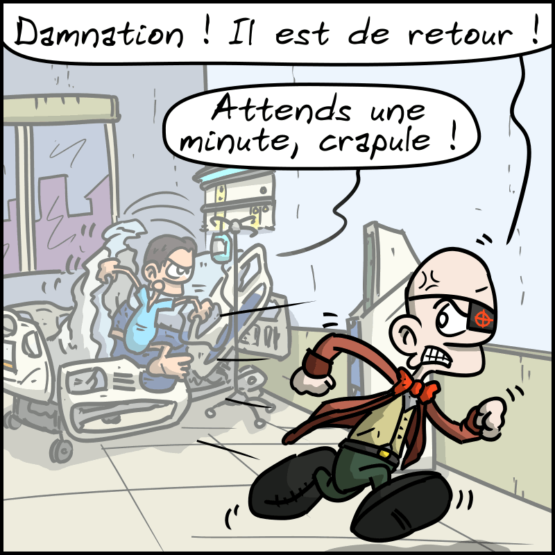 Le méchant s'enfuit en courant : « Damnation ! Il est de retour ! » L'homme est maintenant alerte et se prépare à sauter du lit : « Attends une minute, crapule ! »