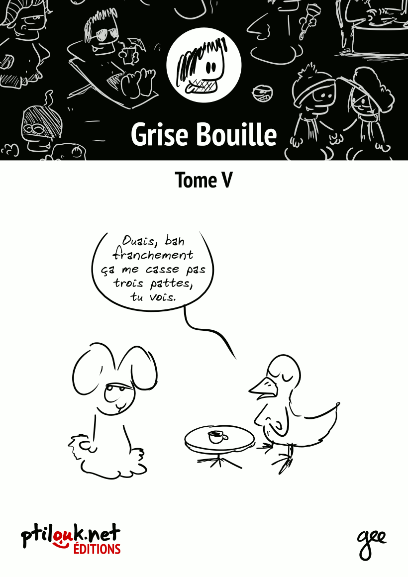 Grise Bouille, Tome V Couverture du livre