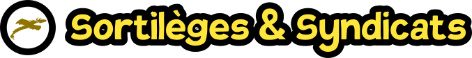 Sortilèges & Syndicats