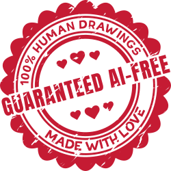 100% human drawings, guaranteed AI-free, made with love