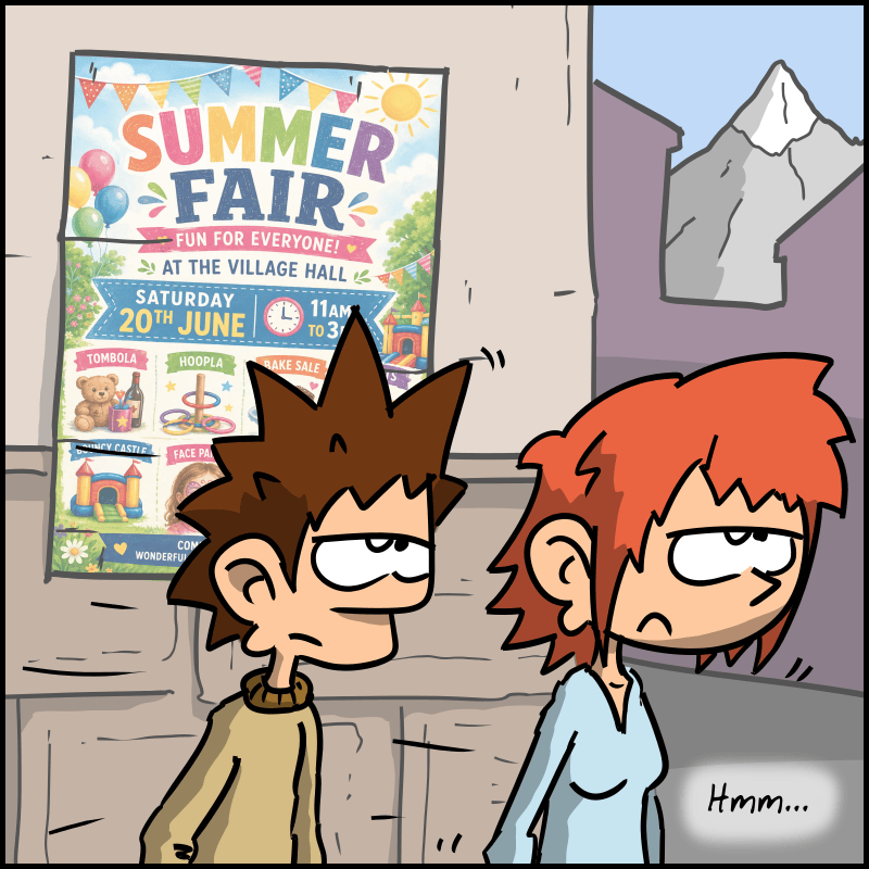 Yet another one for a Summer Fair. The man looks jaded; the woman goes: “Hmm…”
