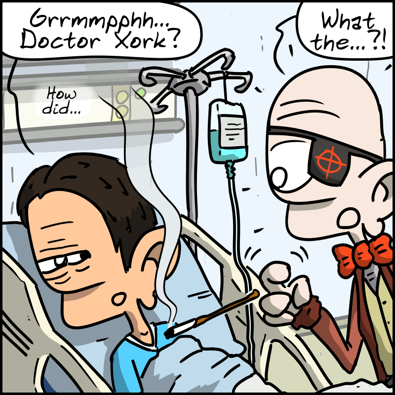 The man wakes up: “Grrmmpph… Doctor Xork? How did…” The villain: “Wha the...?!”