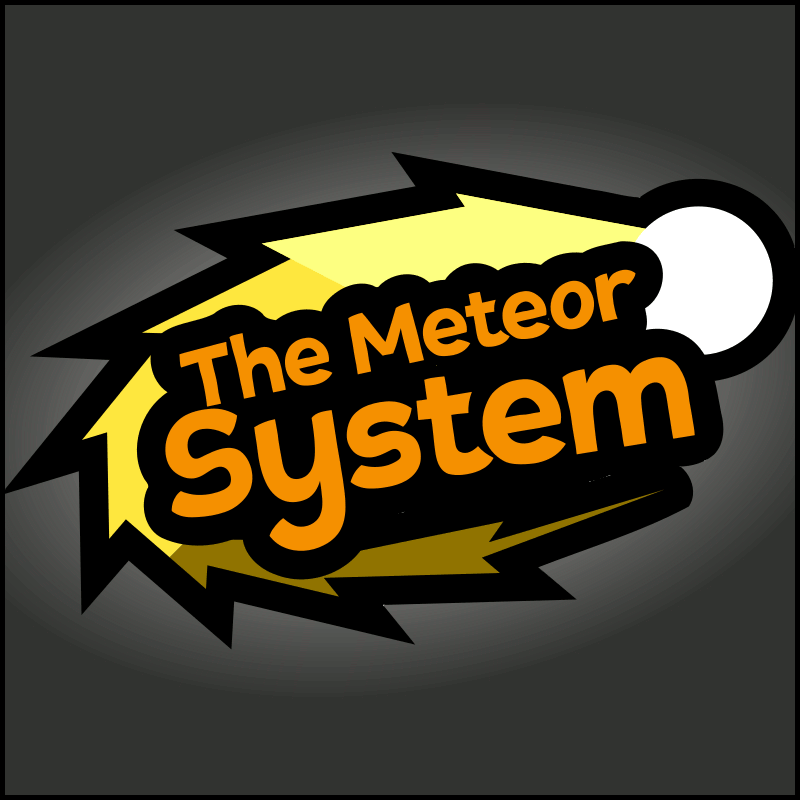 The Meteor System