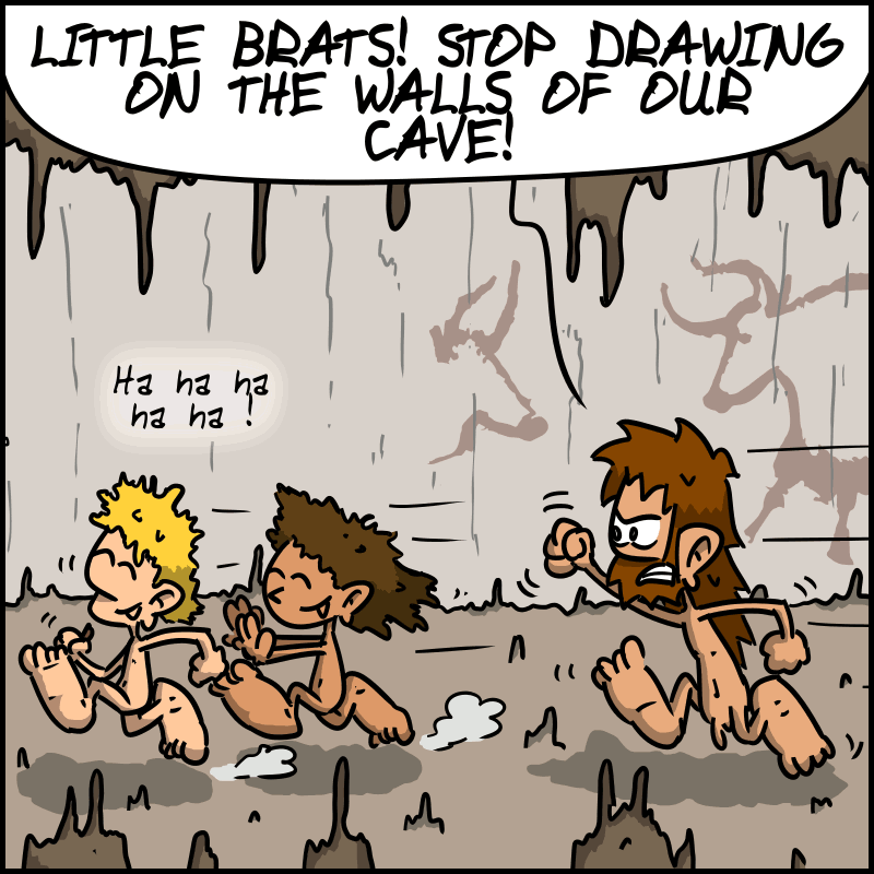 John-Cro arrives in a fury and yells at the kids: “LITTLE BRATS! STOP DRAWING ON THE WALLS OF OUR CAVE!” The children run away laughing: “Ha ha ha ha ha!”