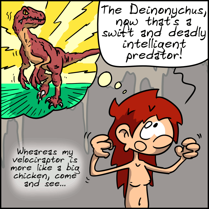 Magnon explains: “The Deinonychus, now that's a swift and deadly intelligent predator! Whereas my velociraptor is more like a big chicken, come and see...” We see an image of a dinosaur known as a velociraptor. Magnon takes John-Cro outside.