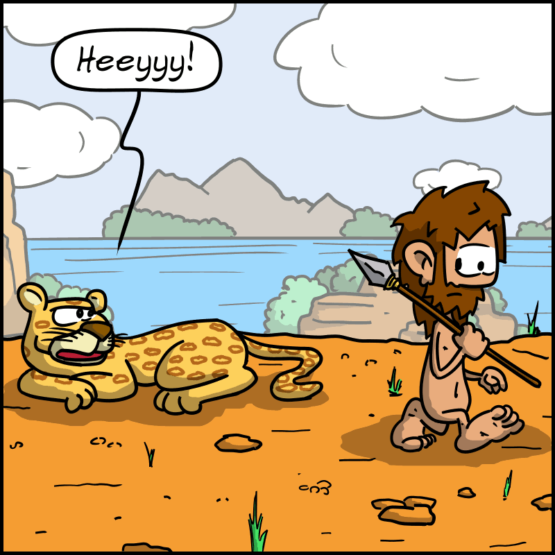 The leopard calls out to him: “Heeyyy!”