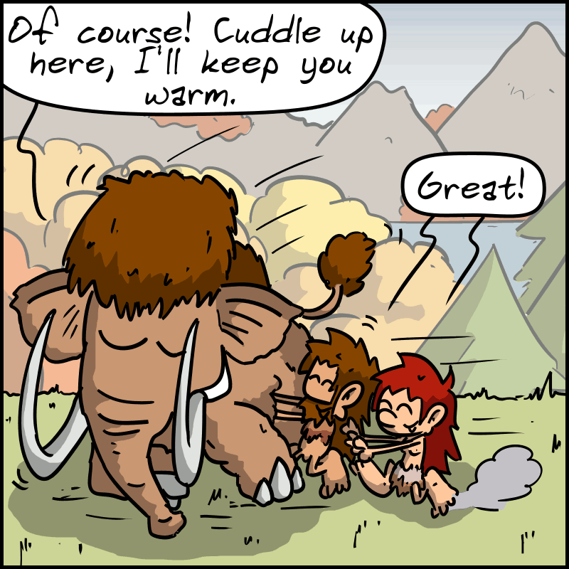 The mammoth says: “Of course! Cuddle up here, I'll keep you warm.“ The other two snuggle up to the mammoth, shouting, ”Great!”