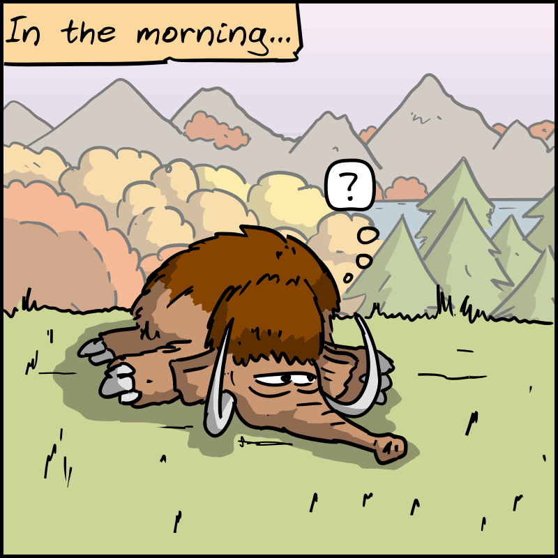 In the morning... The mammoth wakes up, but is surprised to find that Magnon and John-Cro are no longer there. Only his face is visible.