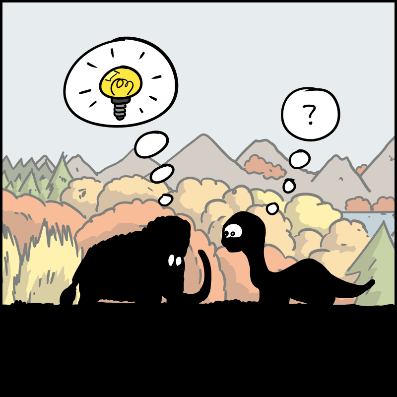 Mammoth suddenly has an idea. Dee wonders what he's thinking.