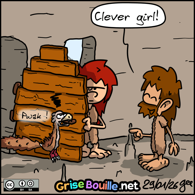 Magnon, jaded, holds the door open, and we see the raptor hanging from the handle by its jaw, saying “Pwak!” John-Cro bursts out laughing: “Clever girl!” Note: Comic strip licensed under CC BY SA (grisebouille.net), drawn on January 29, 2026 by Gee.