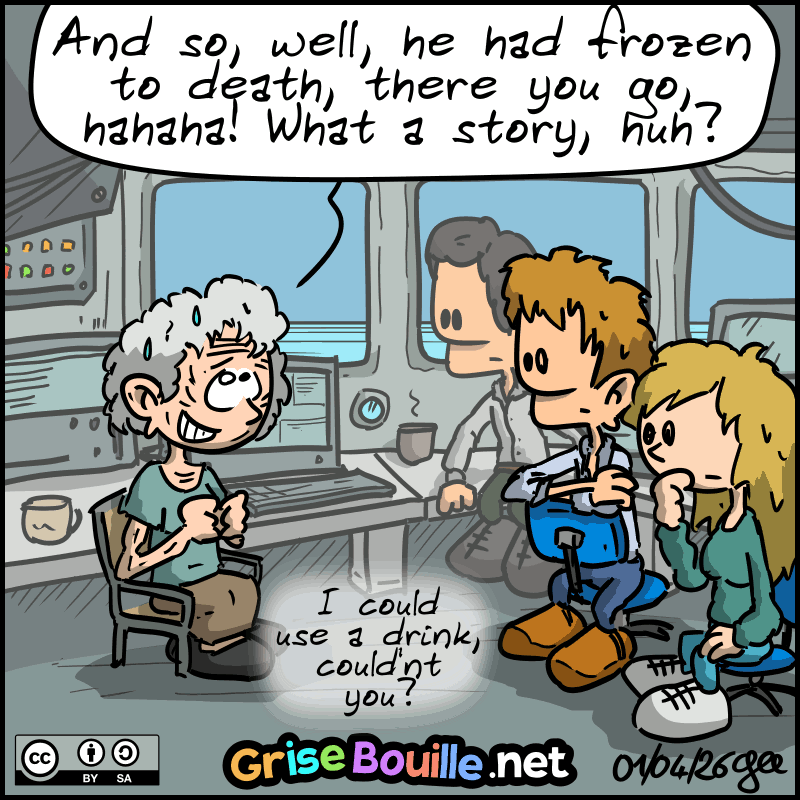 Rose, now an old woman, tells the Heart of the Ocean “And so, well, he had frozen to death, there you go, hahaha!  What a story, huh? I could use a little drink, couldn’t you?”  Note: Comic licensed under CC BY SA (grisebouille.net), drawn on April 1, 2026 by Gee.