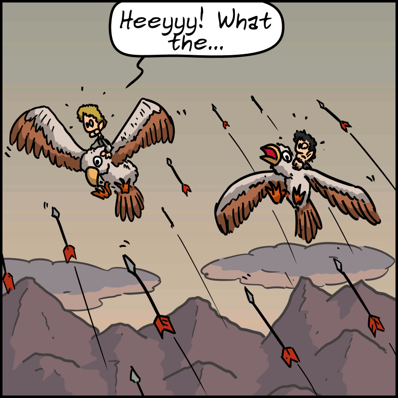 Flocks of arrows graze the eagles. Frodo and Sam are stunned: “Heeyyy! What the...”