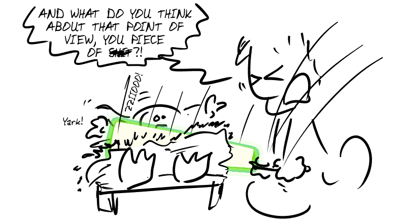 Luke violently strikes Yoda with his lightsaber, shouting: “AND WHAT DO YOU THINK ABOUT THAT POINT OF VIEW, YOU PIECE OF SHIT?!”