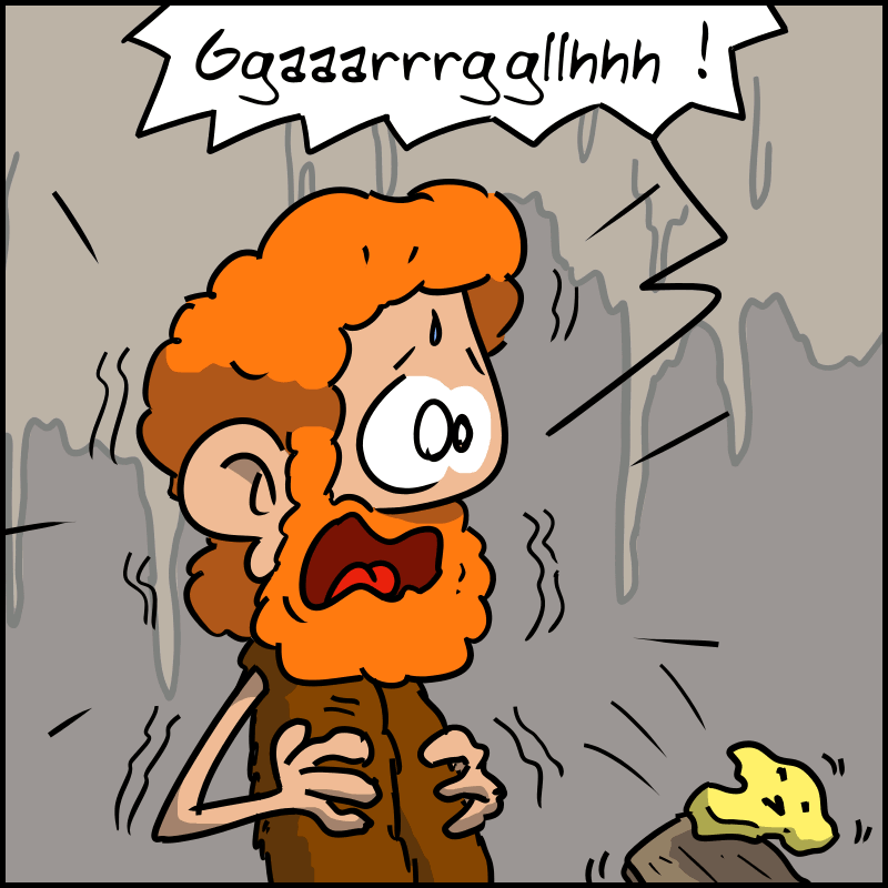 Il a soudain l'air d'aller très mal et fait un « Gaaarrgllh ! »