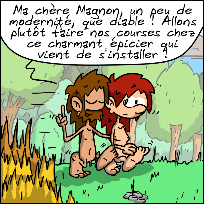 Jean-Cro sourie et dit d'un air confiant : « Ma chère Magnon, un peu de modernité, que diable ! Allons plutôt faire nos courses chez ce charmant épicier qui vient de s'installer »