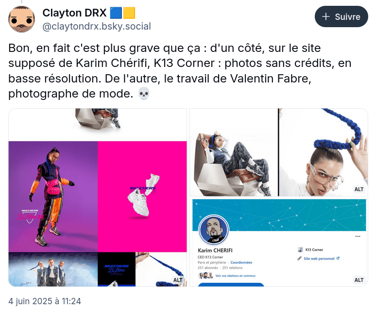 Message Bluesky de Clayton DRX : « Bon, en fait c'est plus grave que ça : d'un côté, sur le site supposé de Karim Chérifi, K13 Corner : photos sans crédits, en basse résolution. De l'autre, le travail de Valentin Fabre, photographe de mode. » Les deux photos montrent un plagiat évidnt.