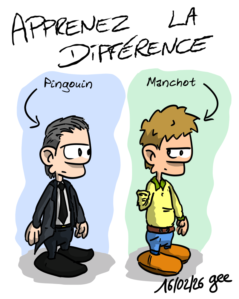 Apprenez la différence : à gauche un pingouin, soit un homme dans un costard-cravate blanc et noir avec une queue de pie ; à droite un manchot, soit un homme à qui il manque une main. Note : dessin sous licence CC BY SA (grisebouille.net), réalisé le 16 février 2026 par Gee.