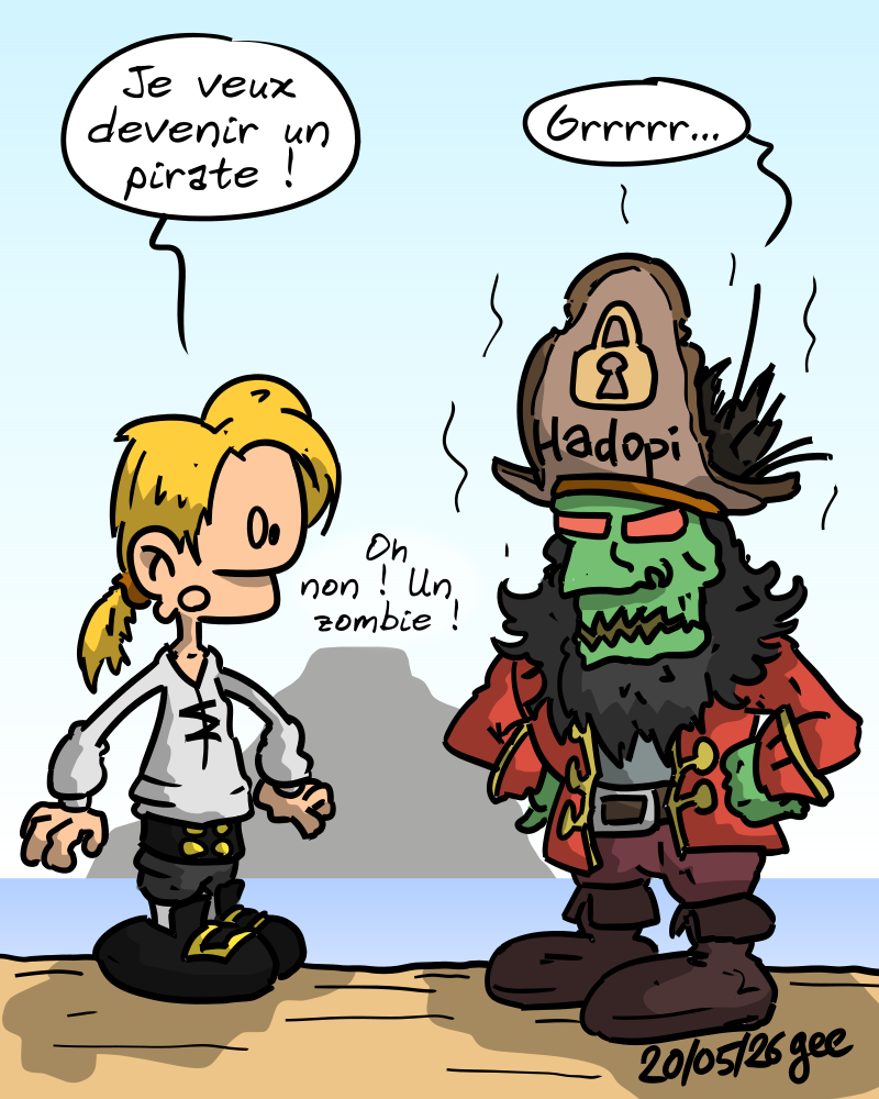 Guybrush Threepwood dit : « Je veux devenir un pirate ! » Un LeChuck avec un t-shirt Hadopi fait : « Grrr… » Guybrush : « Oh non ! Un zombie ! » Note : dessin sous licence CC BY SA (grisebouille.net), réalisé le 20 mai 2026 par Gee.
