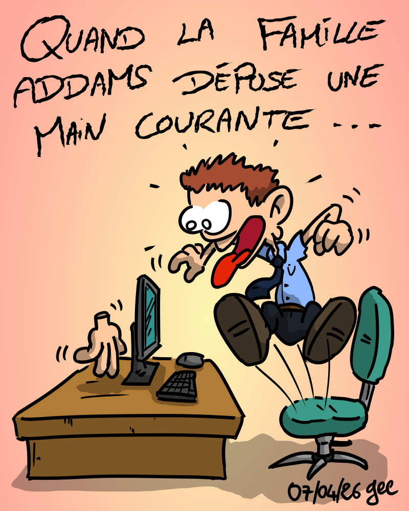 Quand la famille Addams dépose une main courante. La chose se balade sur le bureau d'un policier qui sursaute, terrifié. Note : dessin sous licence CC BY SA (grisebouille.net), réalisé le 7 avril 2026 par Gee.