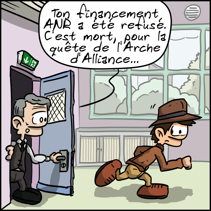 Il était en train de courir dans sa salle de classe. Un autre personnage lui montre un dossier : « Ton financement ANR a été refusé. C'est mort, pour la quête de l'Arche d'Alliance. »