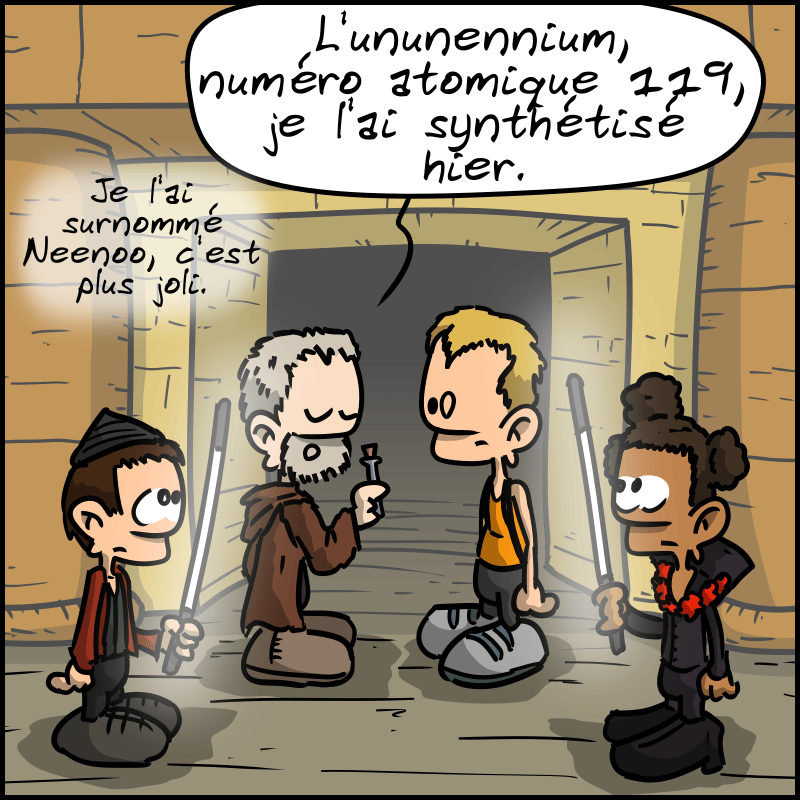 Le père Vito Cornelius montre un petit flacon à Korben, Ruby Rhod et David, et dit : « L'ununennium, numéro atomique 119, je l'ai synthétisé hier. Je l'ai surnommé Neenoo, c'est plus joli. »