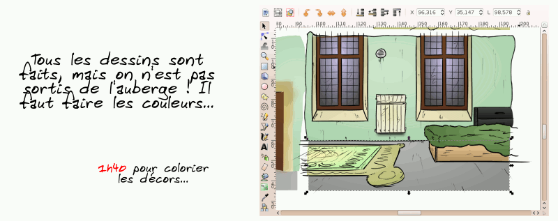 « Tous les dessins sont faits, mais on n'est pas sortis de l'auberge ! Il faut faire les couleurs…  1h40 pour colorier les décors… »