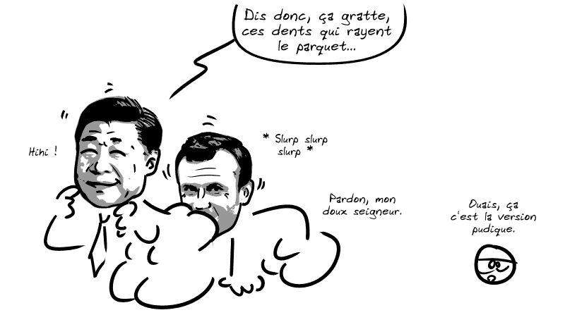 Louis lèche le cul de Jiping qui dit : « Dis donc, ça gratte, ces dents qui rayent le parquet… Hihi ! » Louis répond : « Pardon, mon doux seigneur. » Le smiley, blasé : « Ouais, ça c'est la version pudique. »